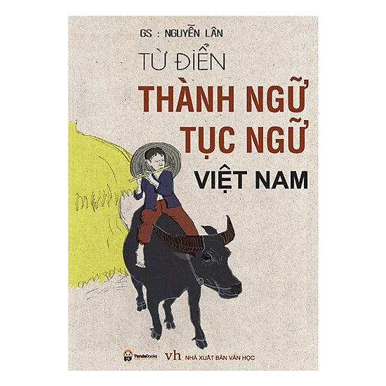 [Download Sách] Từ Điển Thành Ngữ - Tục Ngữ Việt Nam