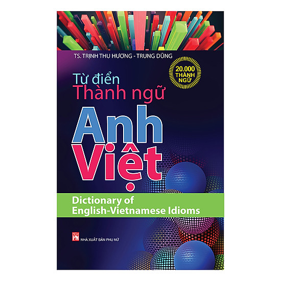[Download Sách] Từ Điển Thành Ngữ Anh - Việt