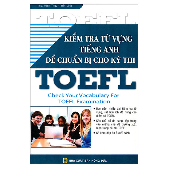 [Download Sách] Kiểm Tra Từ Vựng Tiếng Anh Để Chuẩn Bị Cho Kỳ Thi TOEFL