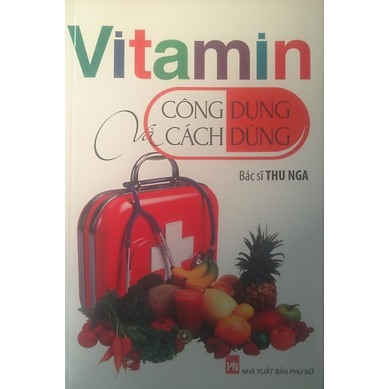 [Download Sách] Vitamin Công Dụng Và Cách Dùng