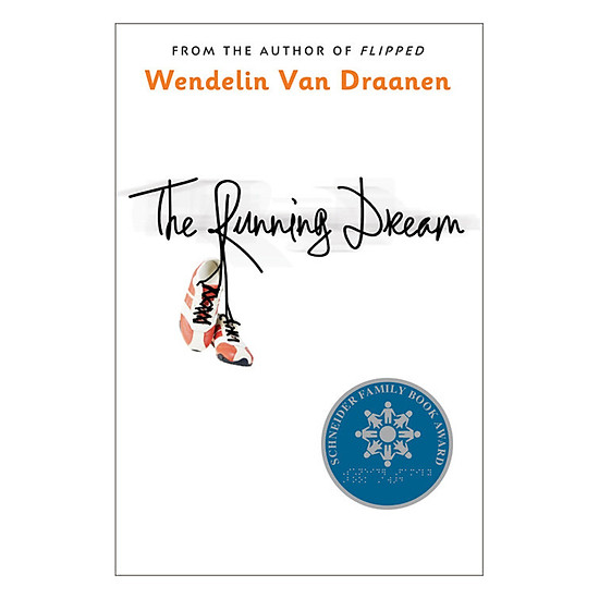 [Download Sách] The Running Dream (Schneider Family Book Award - Teen Book Winner)