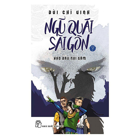 [Download sách] Ngũ Quái Sài Gòn (Tập 7): Kho Báu Núi Gấm