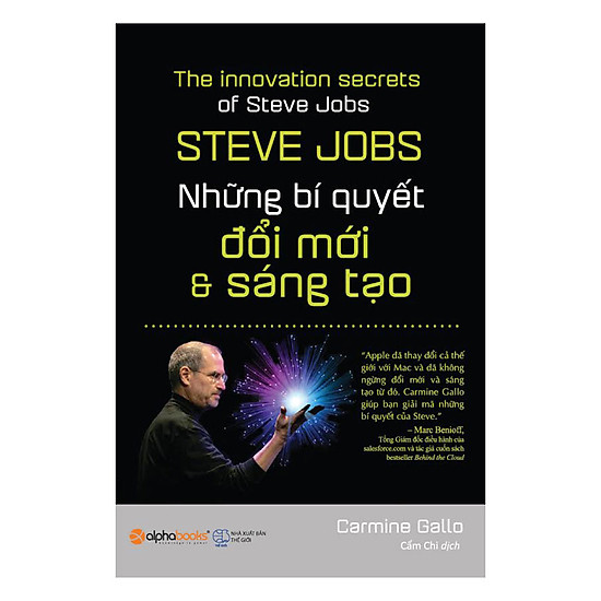 [Download sách] Steve Jobs - Những Bí Quyết Đổi Mới Và Sáng Tạo (Tái Bản 2017)