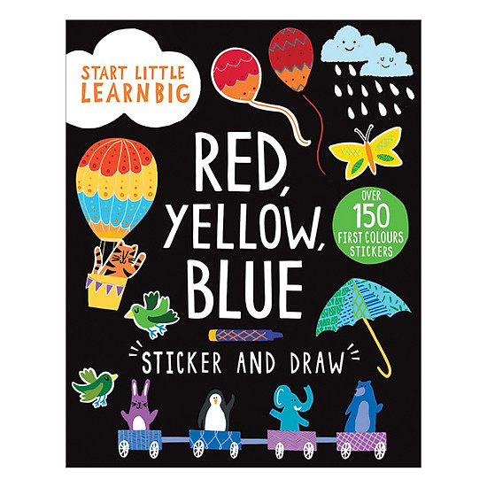Start Little Learn Big - Red, Yellow, Blue Sticker And Draw