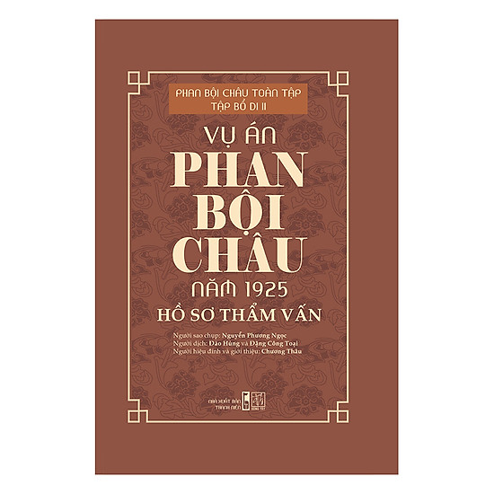 [Download Sách] Vụ Án Phan Bội Châu Năm 1925 - Hồ Sơ Thẩm Vấn