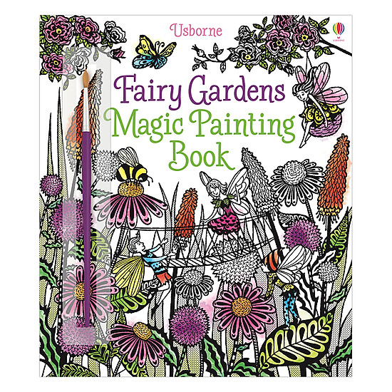 [Download Sách] Usborne Fairy Gardens Magic Painting Book