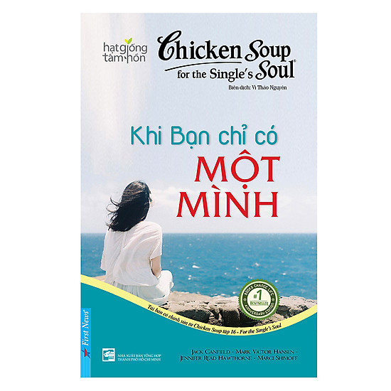 [Download Sách] Chicken Soup For The Soul 16 - Khi Bạn Chỉ Có Một Mình (Tái Bản)