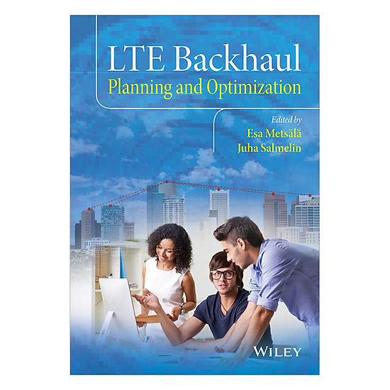 LTE Backhaul - Planning And Optimization