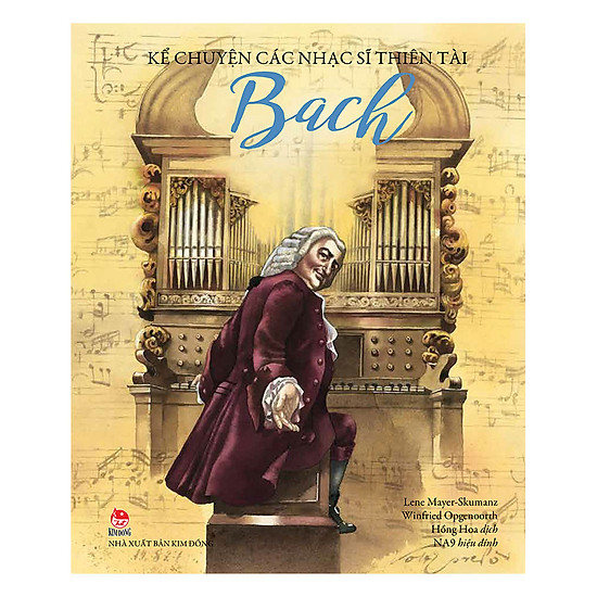 Kể Chuyện Các Nhạc Sĩ Thiên Tài - Bach