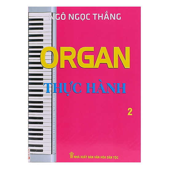 Organ Thực Hành (Tập 2)