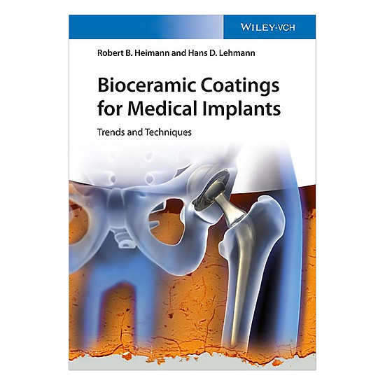 [Download Sách] Bioceramic Coatings For Medical Implants - Trends And Techniques