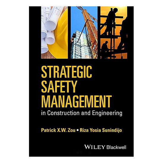 [Download Sách] Strategic Safety Management In Construction And Engineering