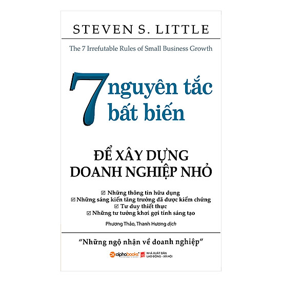 [Download sách] 7 Nguyên Tắc Bất Biến Để Xây Dựng Doanh Nghiệp Nhỏ (Tái Bản 2017)