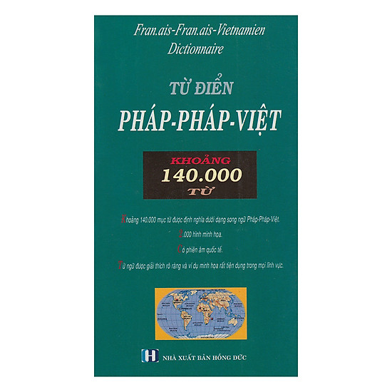 Từ Điển Pháp - Pháp - Việt (140.000 Từ) - Tái Bản
