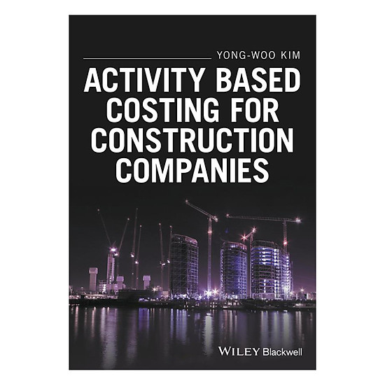 [Download Sách] Activity Based Costing For Construction Companies