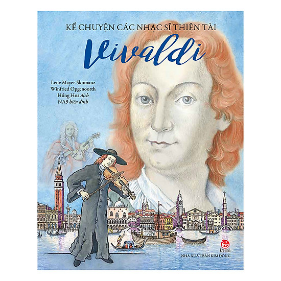 [Download Sách] Kể Chuyện Các Nhạc Sĩ Thiên Tài - Vivaldi