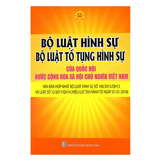 Download sách Bộ Luật Hình Sự - Bộ Luật Tố Tụng Hình Sự Của Quốc Hội Nước Cộng Hòa Xã Hội Chủ Nghĩa Việt Nam