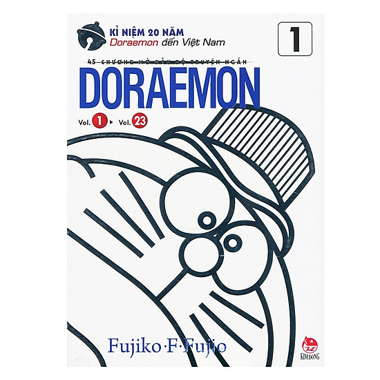 [Download Sách] Doraemon - 45 Chương Mở Đầu Bộ Truyện Ngắn - Tập 1 (Kỉ Niệm 20 Năm Doraemon Đến Việt Nam)