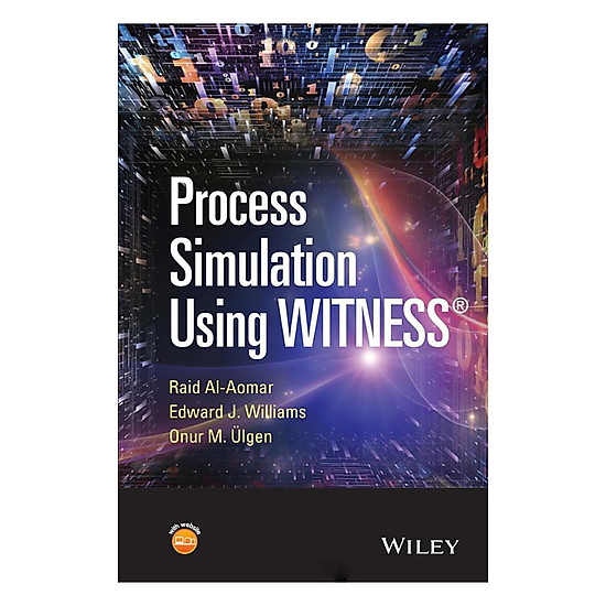 [Download sách] Process Simulation Using Witness
