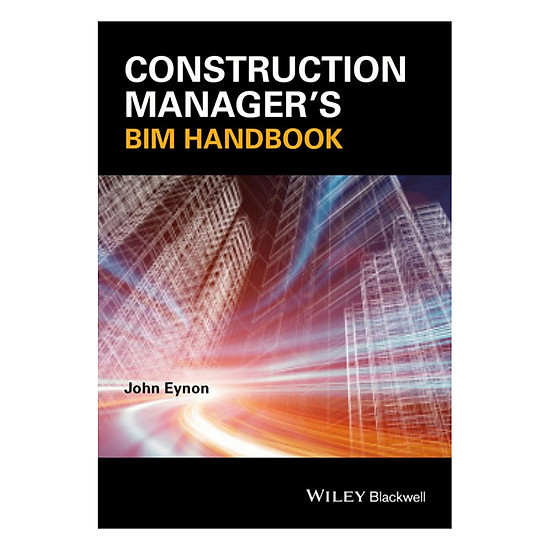 [Download Sách] Construction Manager's BIM Handbook