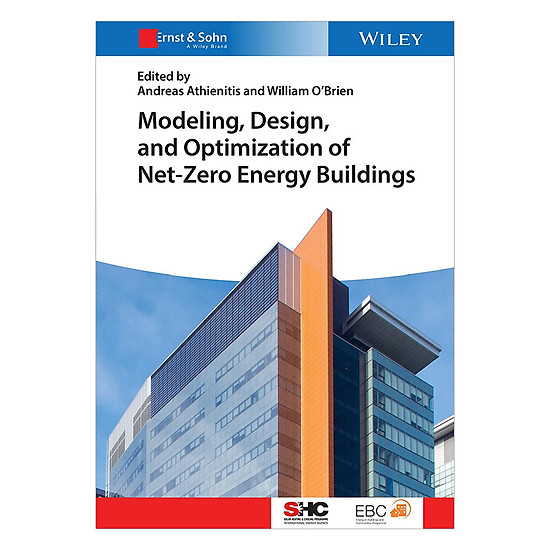 [Download Sách] Modeling, Design, And Optimization Of Net-Zero Energy Buildings