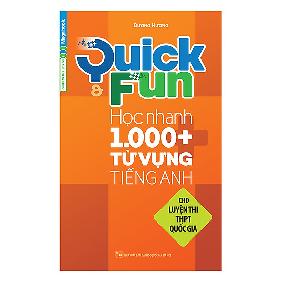 Combo Quick And Fun Học Nhanh 1000+ Từ Vựng Tiếng Anh Cho Luyện Thi THPT Quốc Gia (2 Tập)