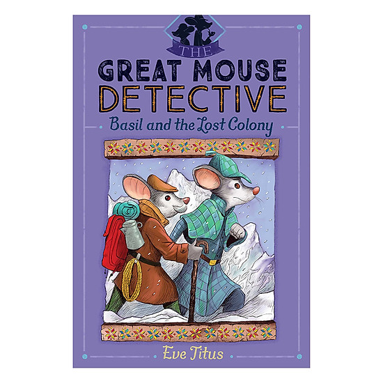 [Download Sách] The Great Mouse Detective - Book 5: Basil And The Lost Colony
