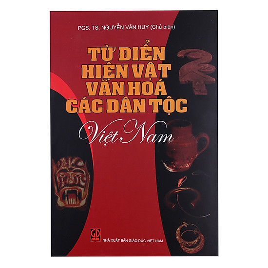 Từ Điển Hiện Vật Văn Hóa Các Dân Tộc Việt Nam