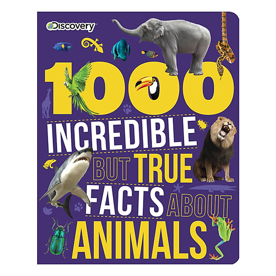 Discovery Kids: 1000 Incredible But True Facts About Animals