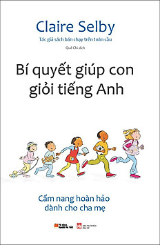 Bí quyết giúp con giỏi tiếng Anh