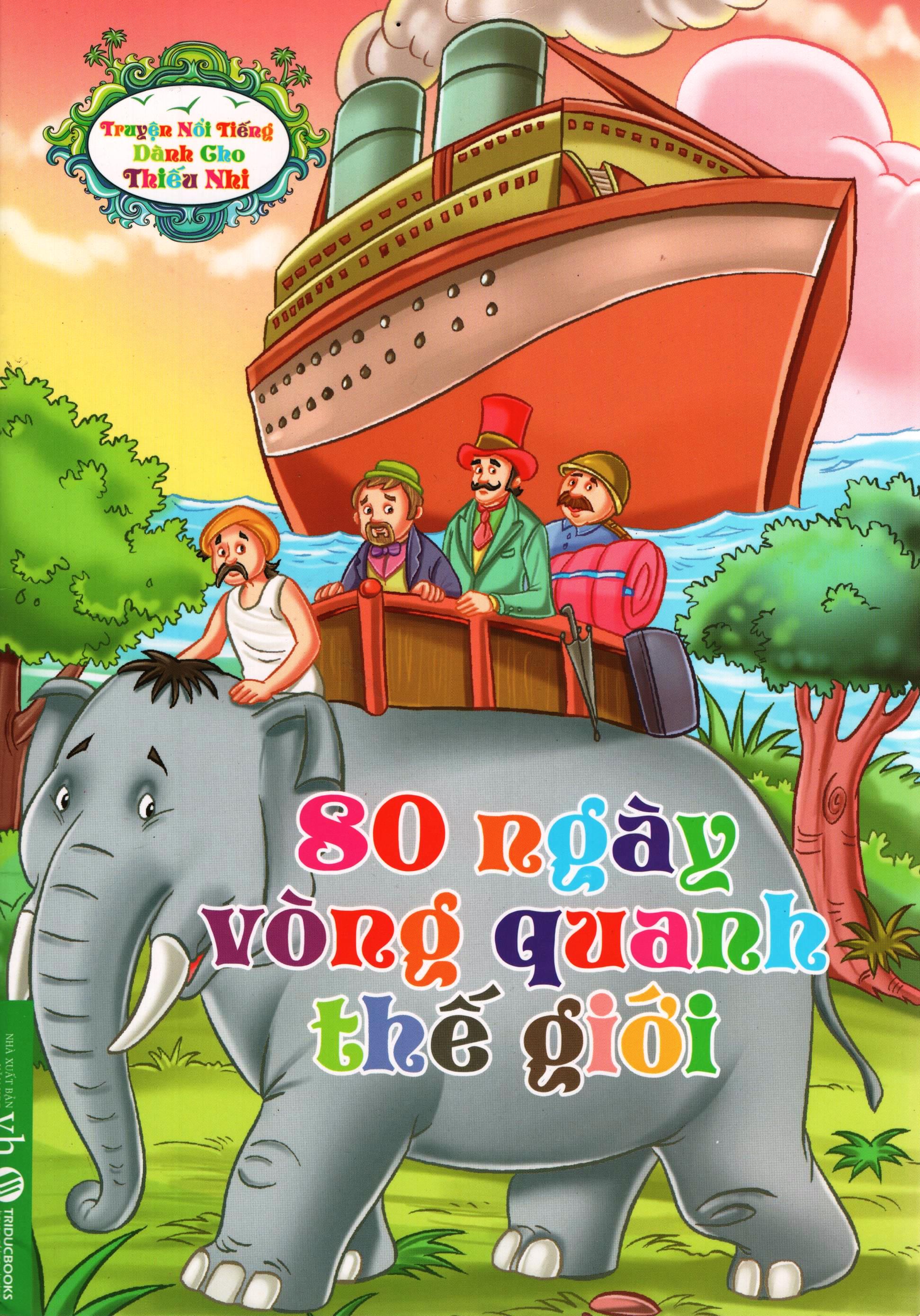 Bìa sách Truyện Nổi Tiếng Dành Cho Thiếu Nhi – 80 Ngày Vòng Quanh Thế Giới
