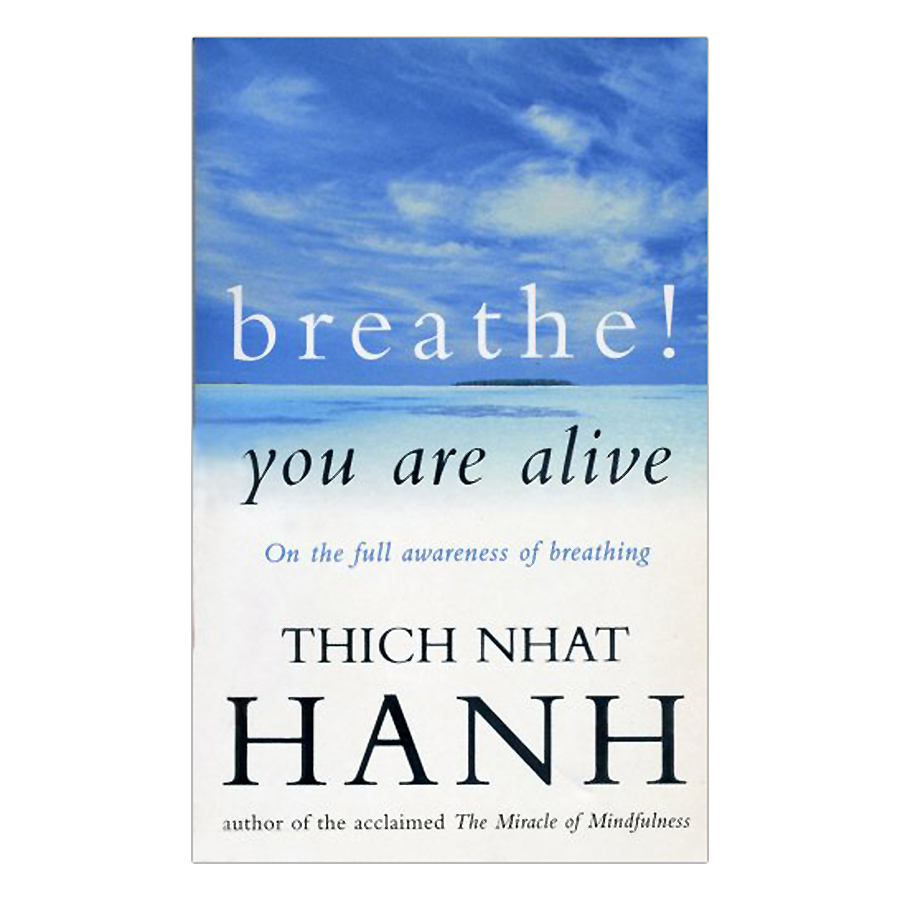 Bìa sách Breathe! You Are Alive