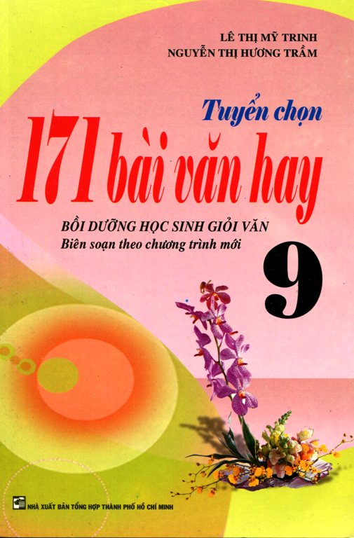 Review sách Tuyển Chọn 171 Bài Văn Hay Lớp 9 (2013)