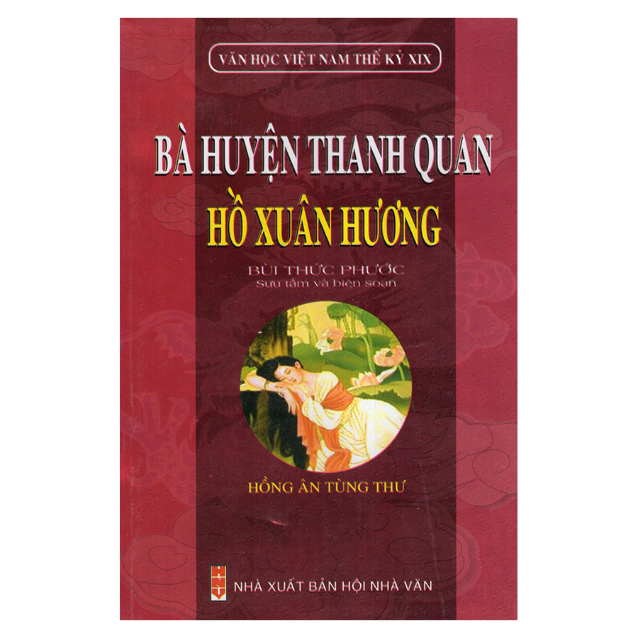 Bìa sách Bà Huyện Thanh Quan - Hồ Xuân Hương (Văn Học Việt Nam Thế Kỷ XIX)