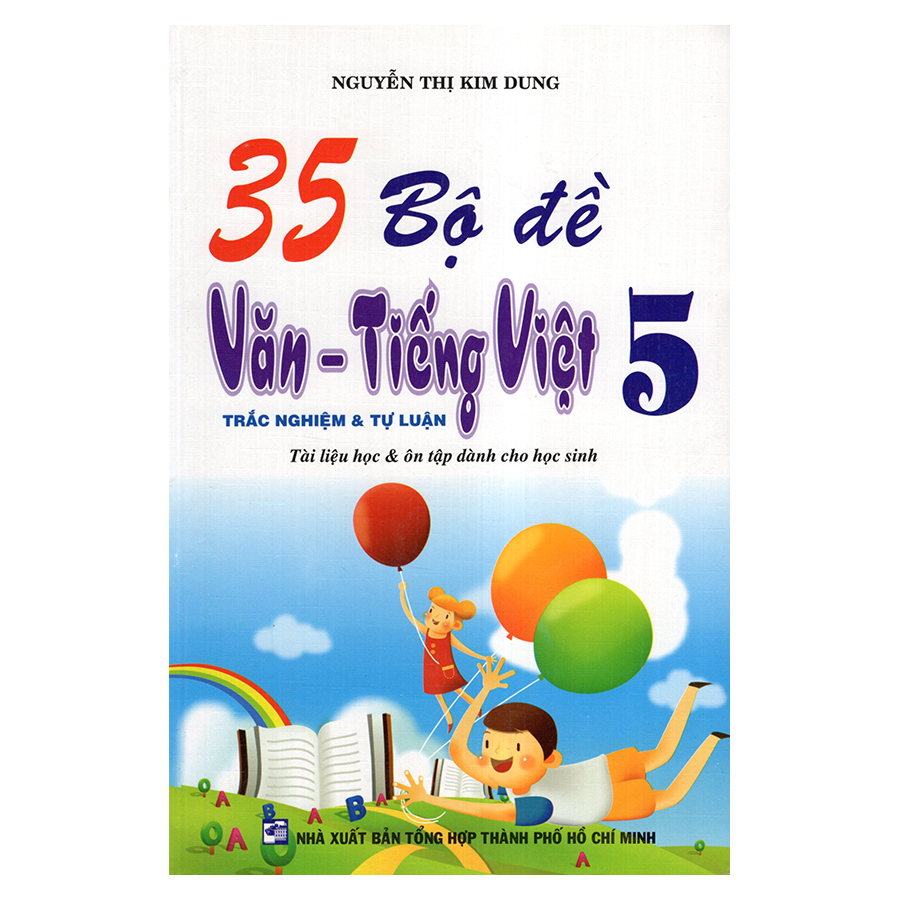 Bìa sách 35 Bộ Đề Văn Trắc Nghiệm Tự Luận Tiếng Việt 5
