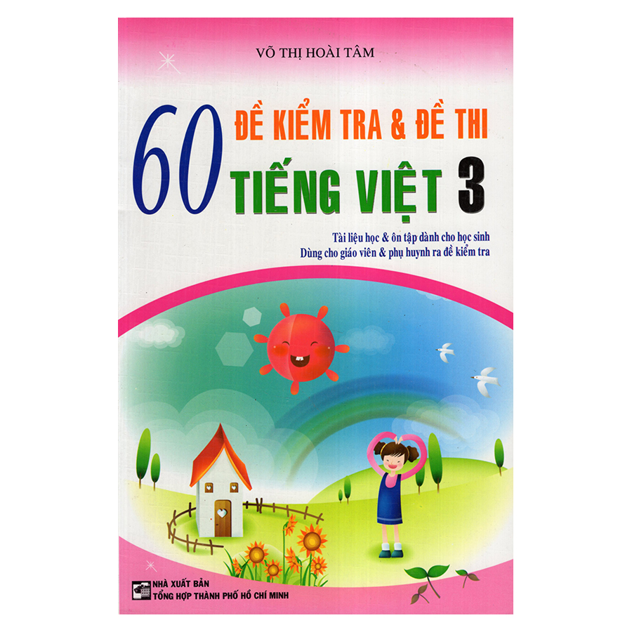 Bìa sách 60 Đề Kiểm Tra Và Đề Thi Tiếng Việt 3