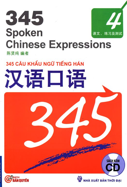 Bìa sách 345 Câu Khẩu Ngữ Tiếng Hán - Tập 4 (Nguyên Bản Tiếng Trung - Kèm CD)