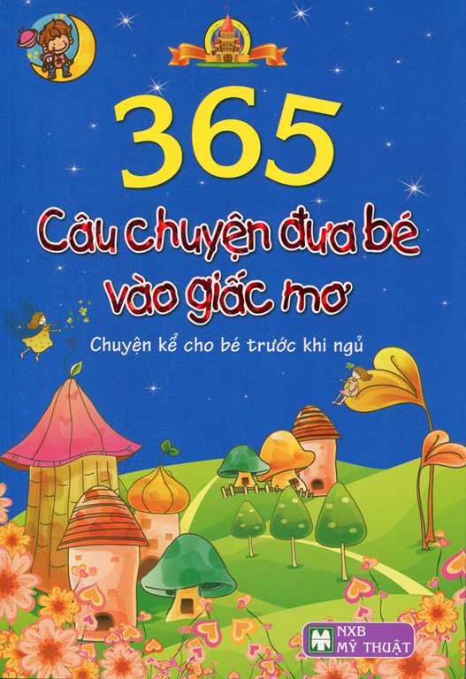 Bìa sách 365 Câu Chuyện Đưa Bé Vào Giấc Mơ