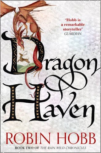 Bìa sách Dragon Haven (The Rain Wild Chronicles, Book 2)