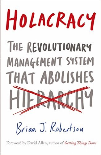 Bìa sách Holacracy: The Revolutionary Management System That Abolishes Hierarchy - Paperback