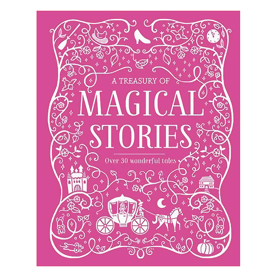 Bìa sách Treasury Of Magical Stories: Over 30 Wonderful Tales