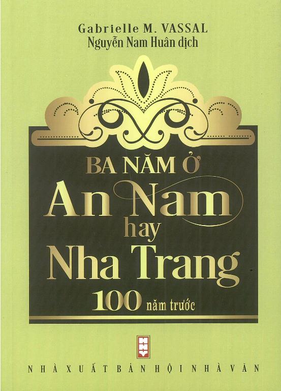 Bìa sách Ba Năm Ở An Nam Hay Nha Trang 100 Năm Trước