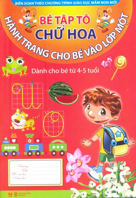 Bìa sách Hành Trang Cho Bé Vào Lớp 1 - Bé Tập Tô Chữ Hoa