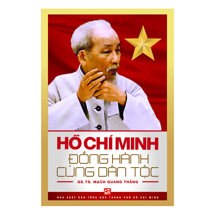 Bìa sách Hồ Chí Minh Đồng Hành Cùng Dân Tộc