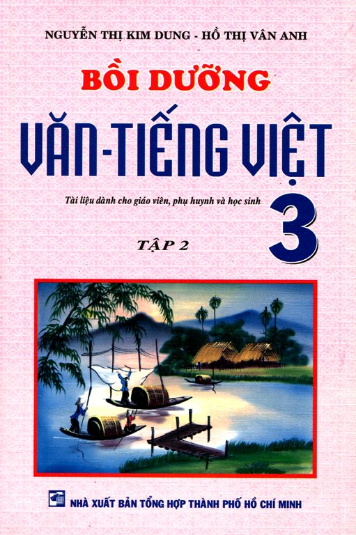 Bìa sách Bồi Dưỡng Văn - Tiếng Việt Lớp 3 (Tập 2)