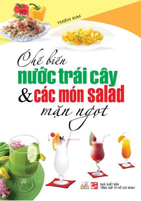 Review sách Chế Biến Nước Trái Cây  Các Món Salad Mặn Ngọt