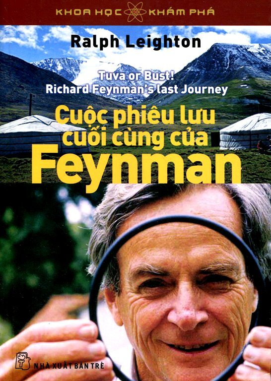Bìa sách Khoa Học Khám Phá - Cuộc Phiêu Lưu Cuối Cùng Của Feynman