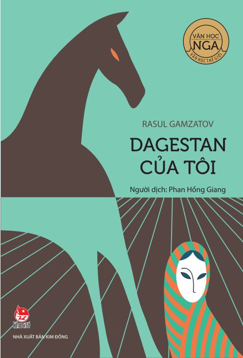 Bìa sách Văn Học Nga - Tác Phẩm Chọn Lọc: Dagestan Của Tôi