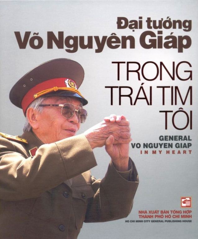 Bìa sách Đại Tướng Võ Nguyên Giáp Trong Trái Tim Tôi (Song Ngữ Anh - Việt)