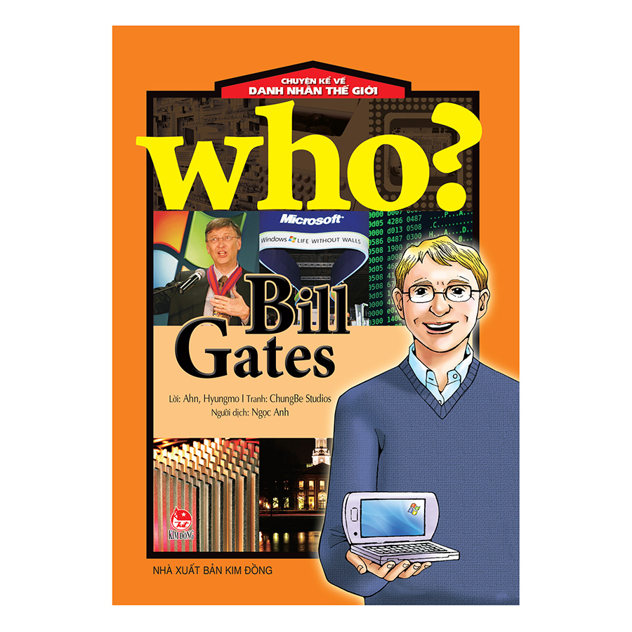 Bìa sách Chuyện Kể Về Danh Nhân Thế Giới - Bill Gates (Tái bản 2017)